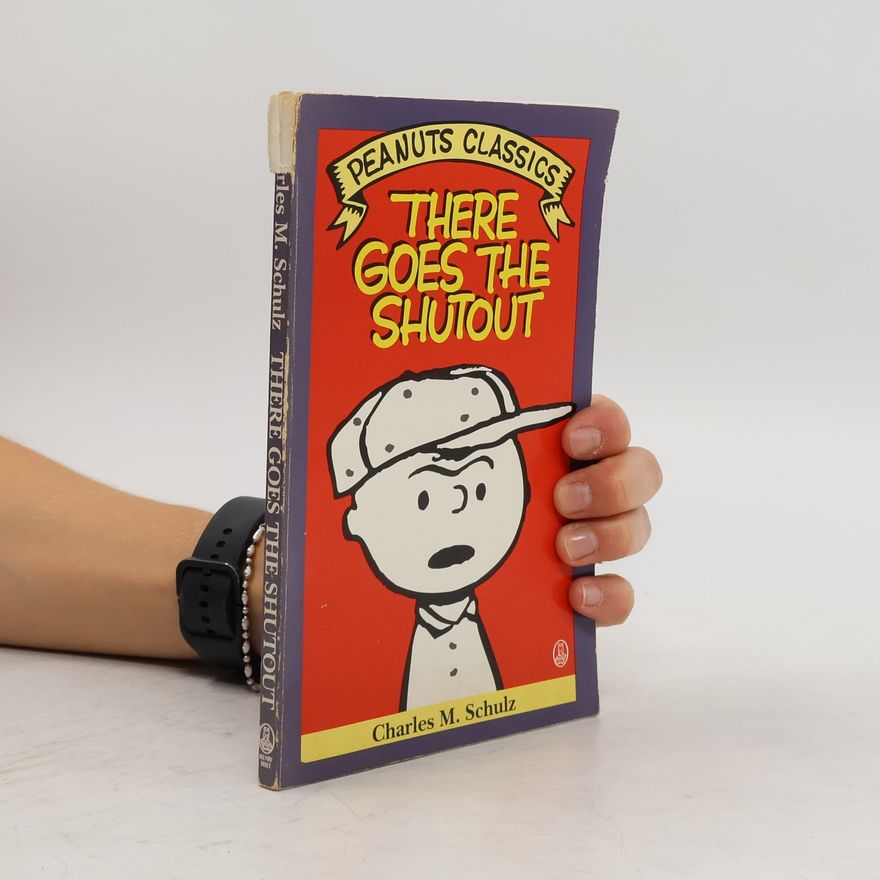 Charles M. Schulz Peanuts Classics: There Goes the Shutout
