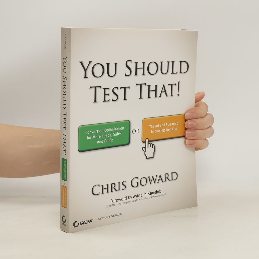 Chris Goward You Should Test That
