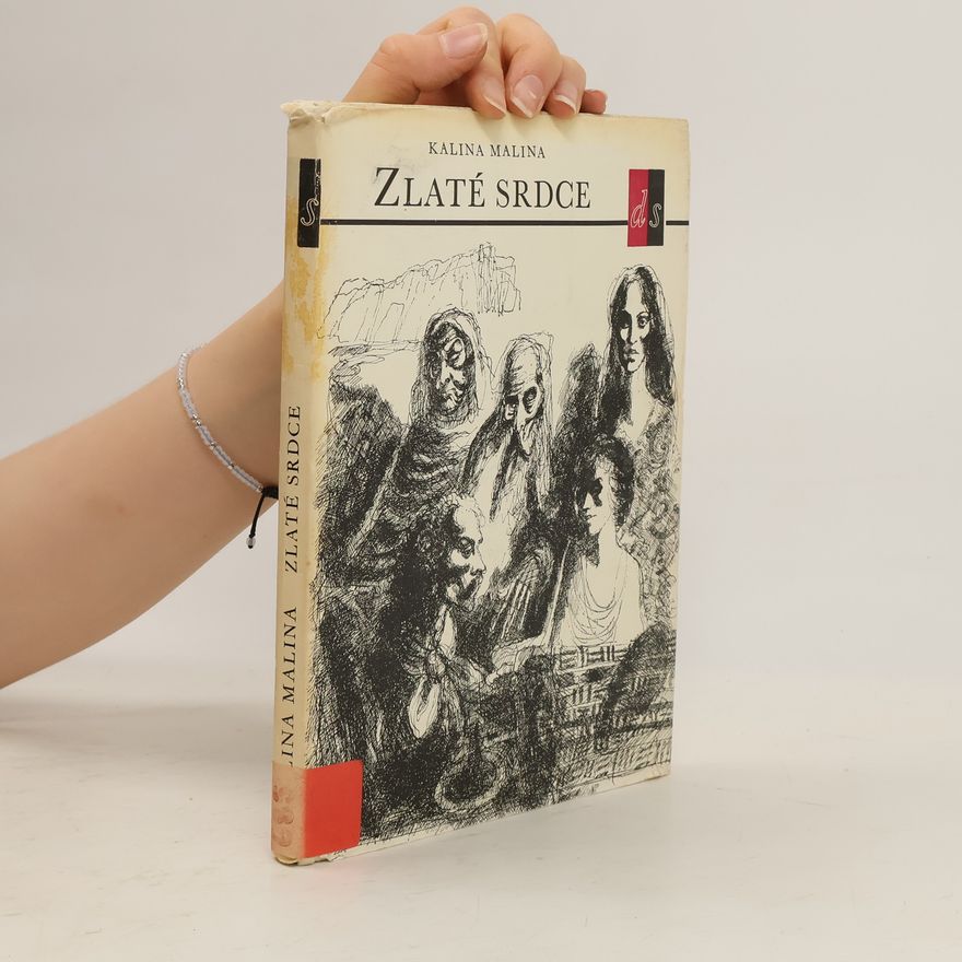 Kalina Malina Zlaté srdce