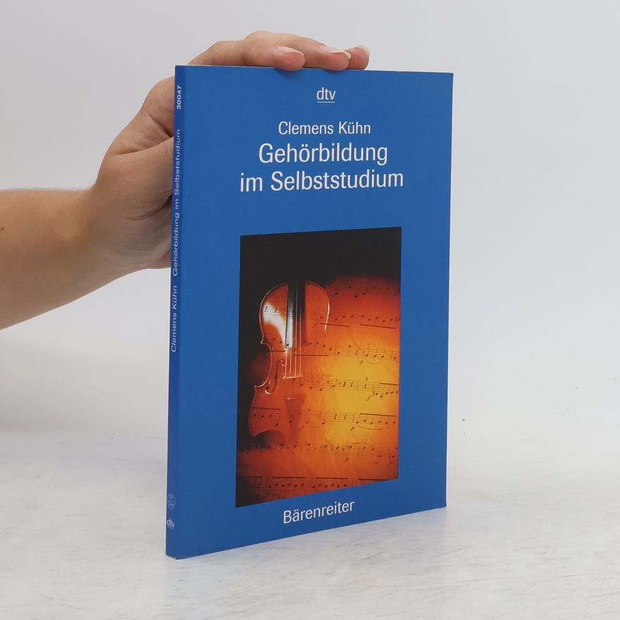 Clemens Kühn Gehörbildung im Selbststudium