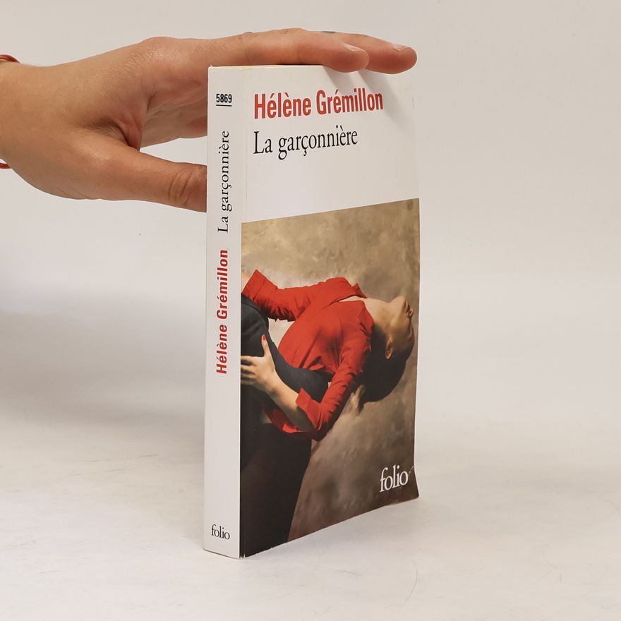 Hélène Grémillon La garçonniere