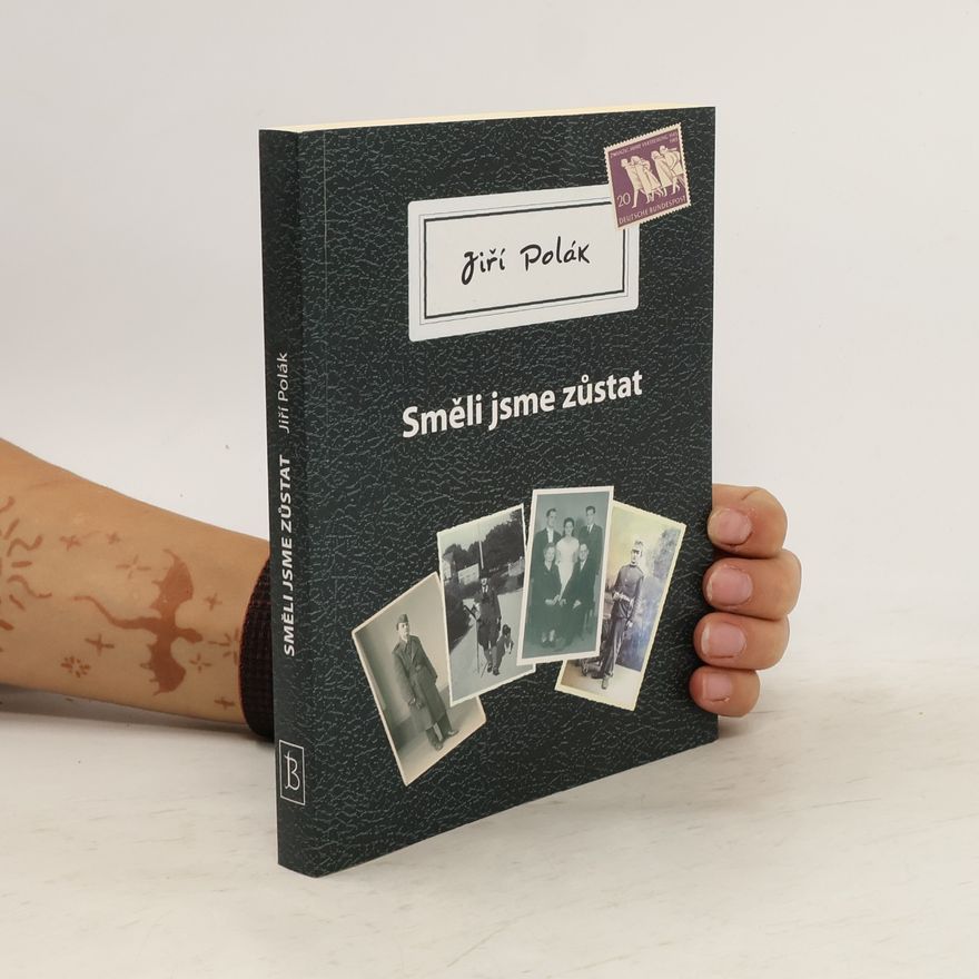 Jiří Polák Směli jsme zůstat