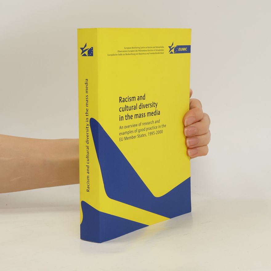 Autorenkollektiv Racism and Cultural Diversity in the Mass Media