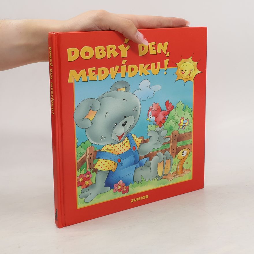 Dana Winklerová Dobrý den, medvídku!