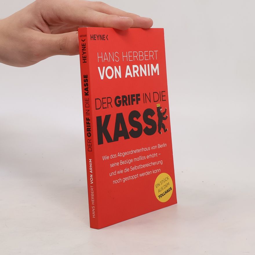 Hans Herbert von Arnim Der Griff in die Kasse