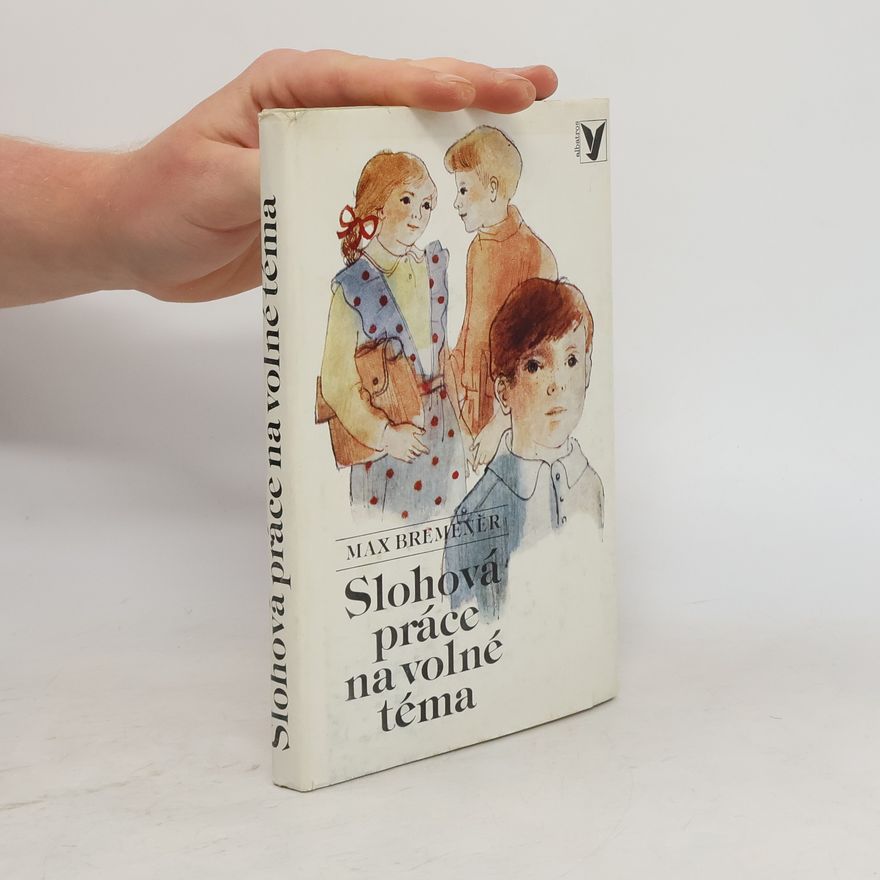 Maks Solomonovič Bremener Slohová práce na volné téma