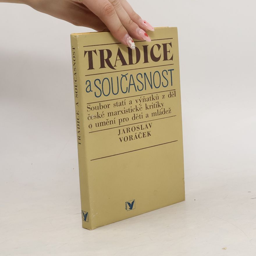 Jaroslav Voráček Tradice a současnost