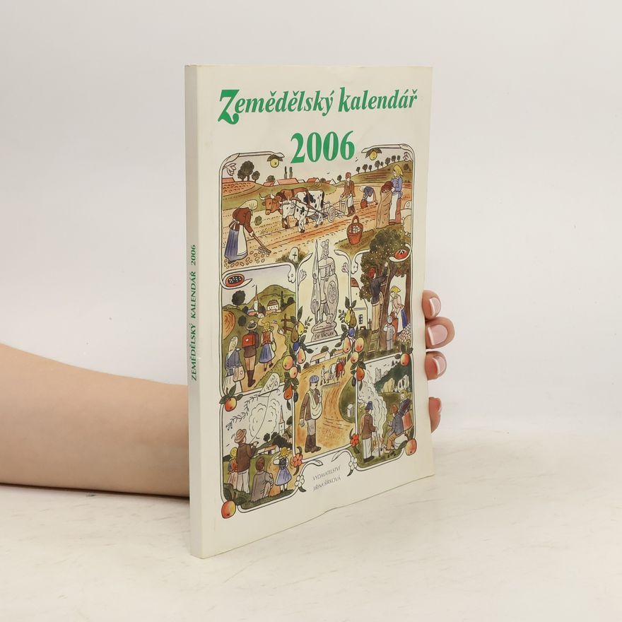 Jan Hora Zemědělský kalendář 2006