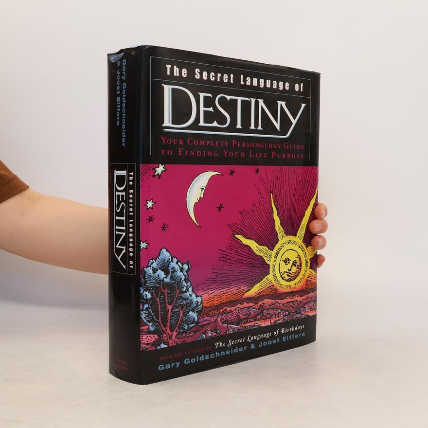 Joost Elffers The Secret Language of Destiny