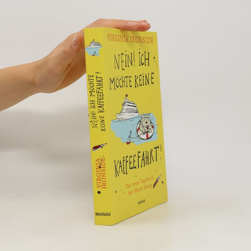 Virginia Ironside Nein! Ich möchte keine Kaffeefahrt!