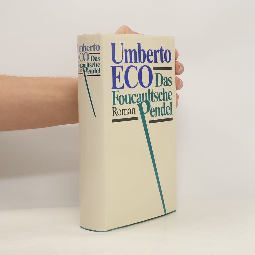 Umberto Eco Das Foucaultsche Pendel