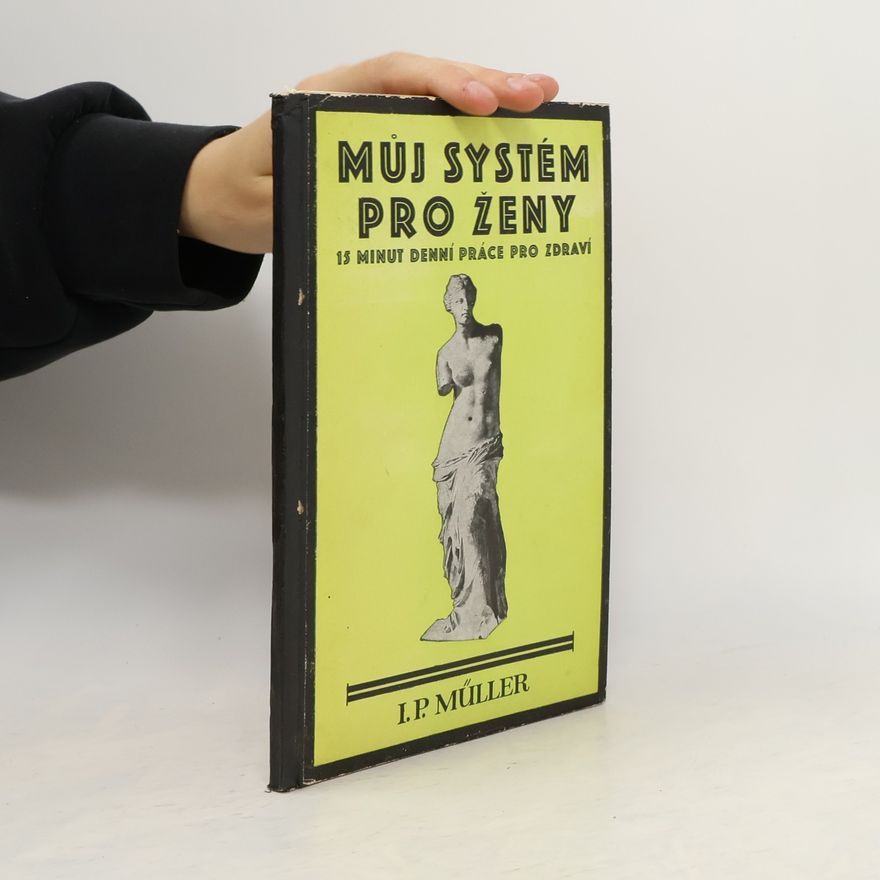 I.P. Müller Můj systém pro ženy