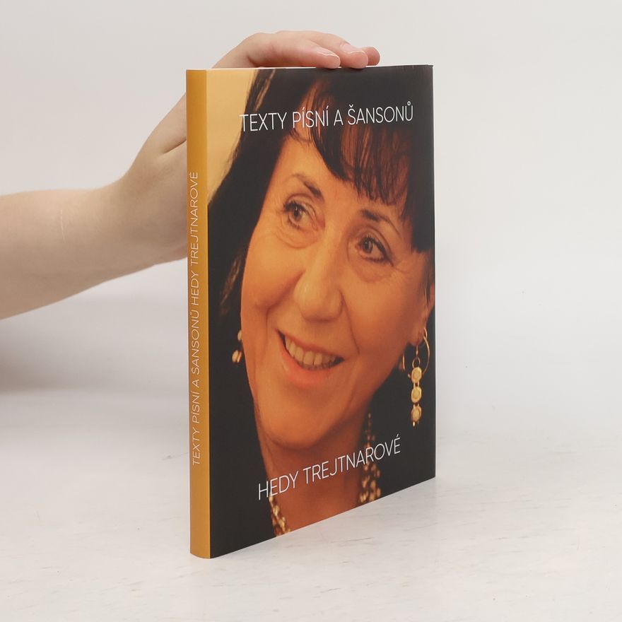 Kolektív autorov Texty písní a šansonů Hedy Trejtnarové