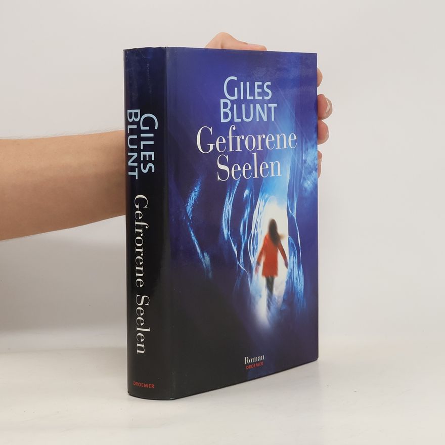 Giles Blunt Gefrorene Seelen