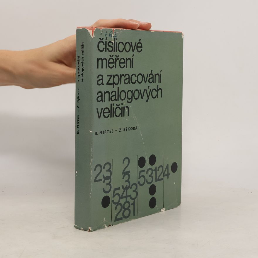 Zdeněk Sýkora Číslicové měření a zpracování anlogových veličin