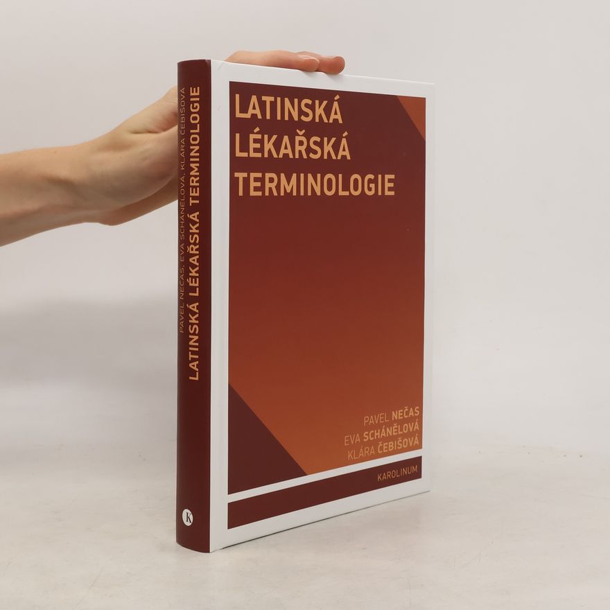 Eva Schánělová Latinská lékařská teminologie