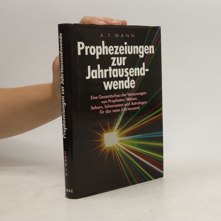 A. T. Mann Prophezeiungen zur Jahrtausendwende