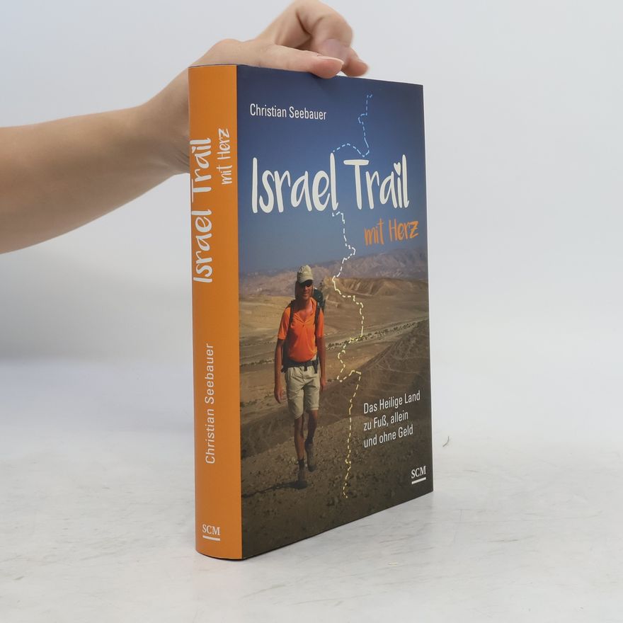 Christian Seebauer Israel Trail mit Herz