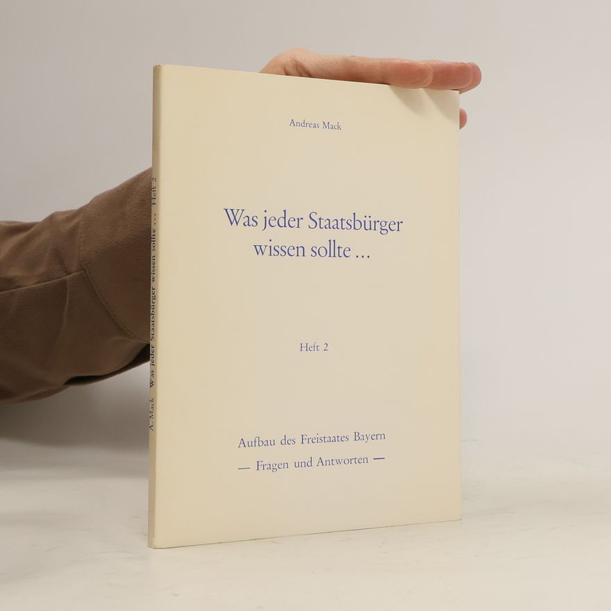 Andreas Mack Was jeder Staatsbürger wissen sollte... Heft 2