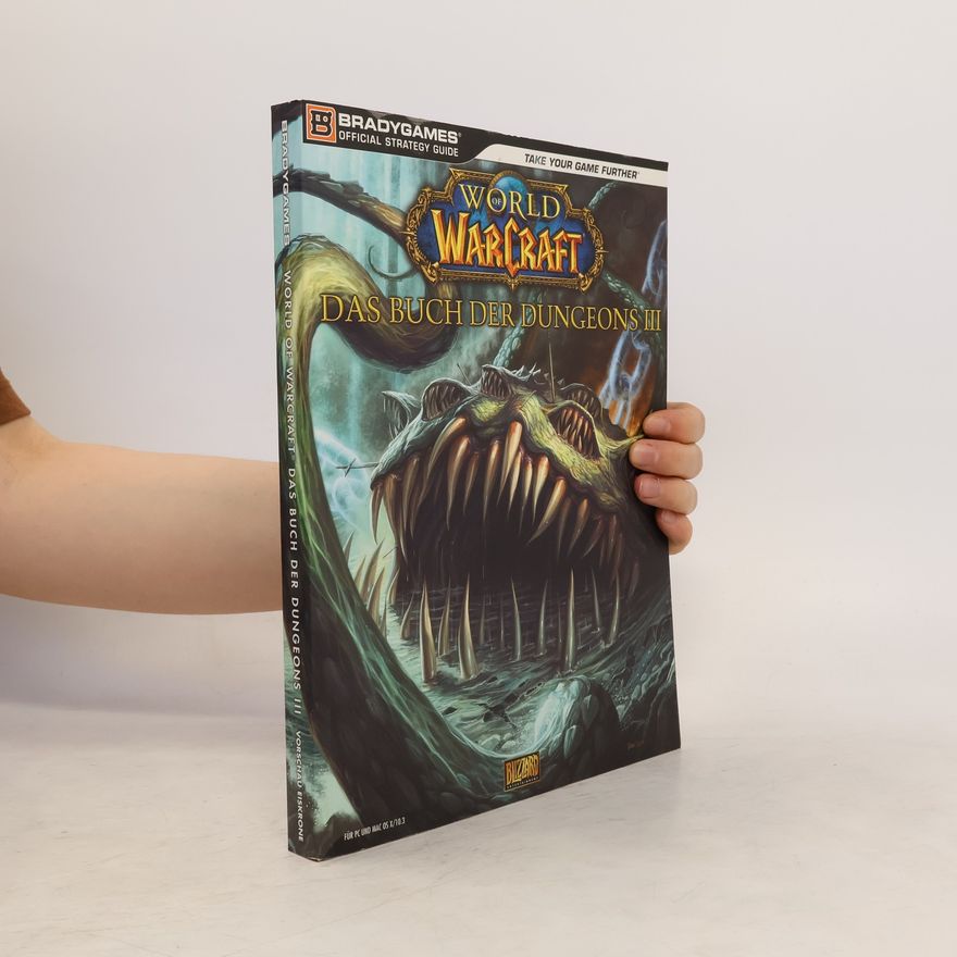 Various authors World of Warcraft. Das Buch der Dungeons III