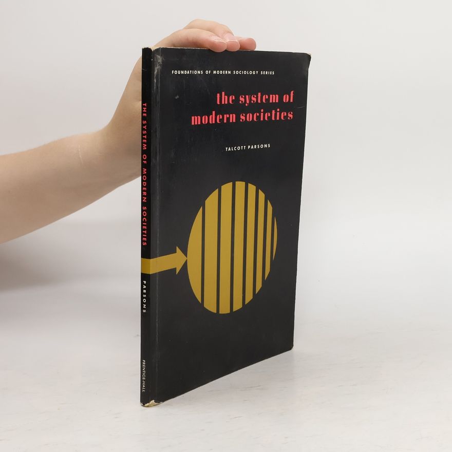 Talcott Parsons The System of Modern Societies