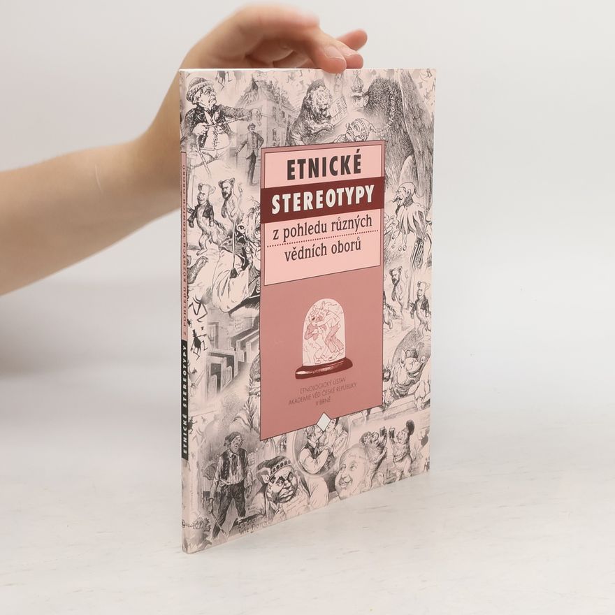 Eva Krekovičová Etnické stereotypy z pohledu různých vědních oborů