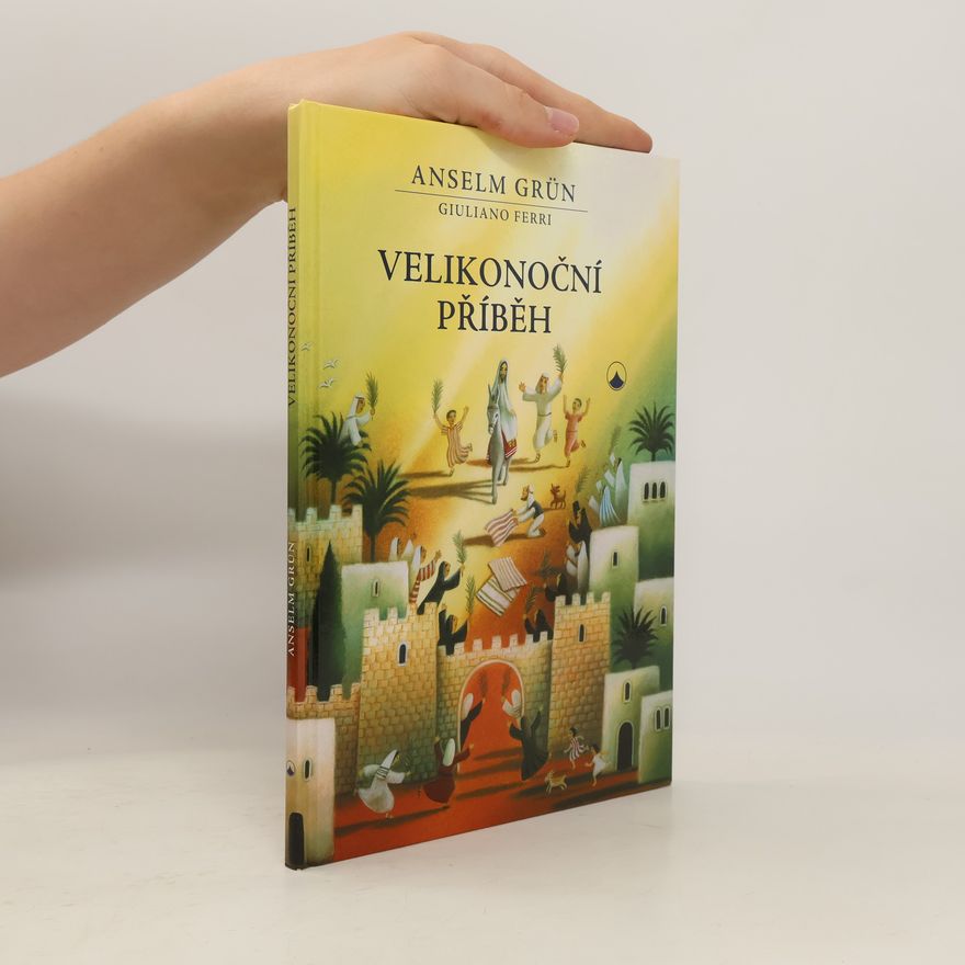 Anselm Grün Velikonoční příběh