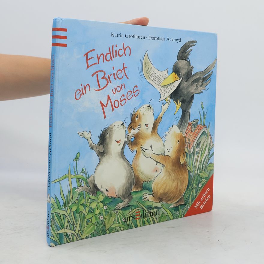 Katrin Grothusen Endlich ein Brief von Moses