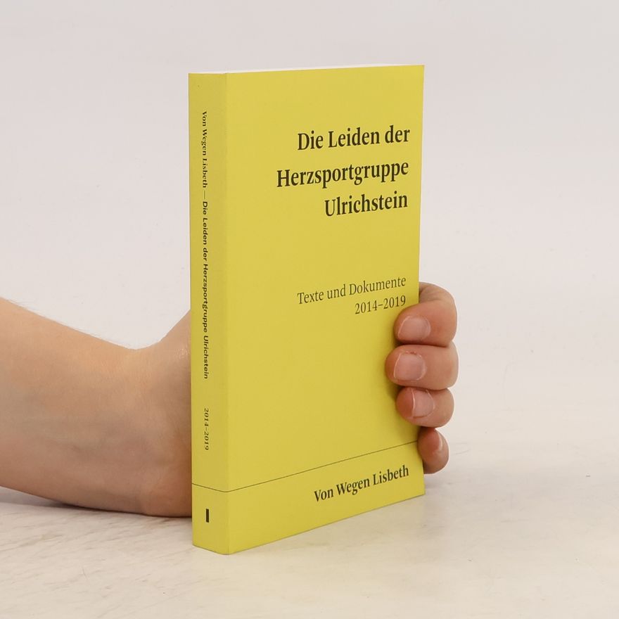 Autorenkollektiv Die Leiden der Herzsportgruppe Ulrichstein
