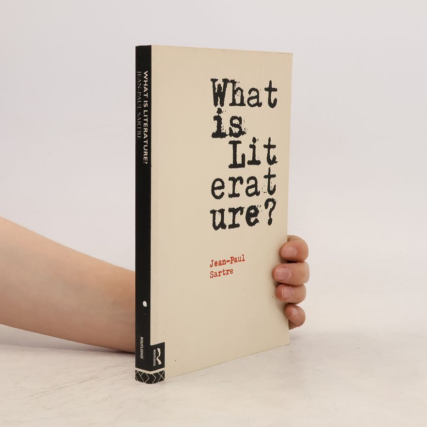 Jean-Paul Sartre What Is Literature?