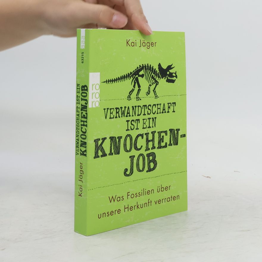 Kai Jäger Verwandtschaft ist ein Knochenjob