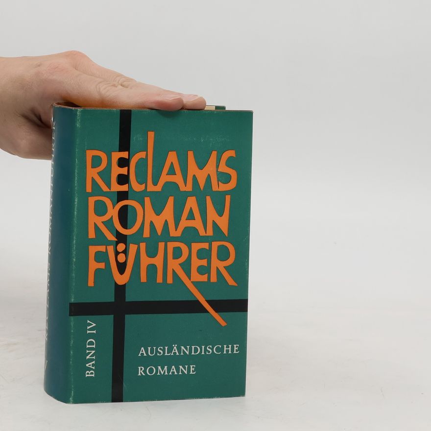 Autorenkollektiv Reclams Romanführer. Band IV
