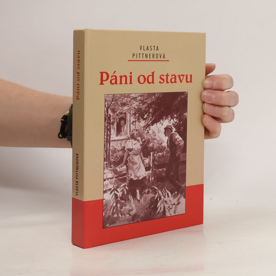 Vlasta Pittnerová Páni od stavu