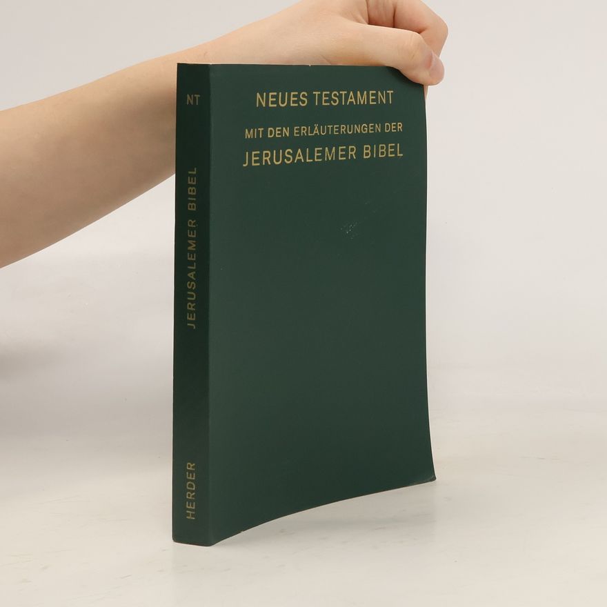Autorenkollektiv Neues Testament mit den Erläuterungen der Jerusalemer Bibel