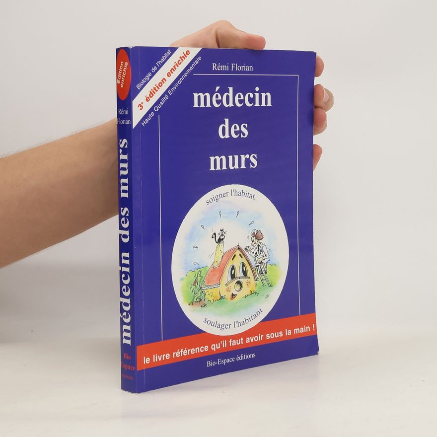 Rémi Florian Médecin des murs
