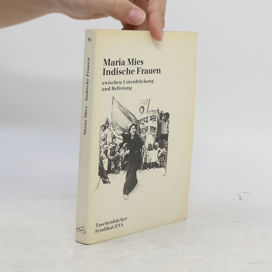 Maria Mies Indische Frauen zwischen Unterdrückung und Befreiung
