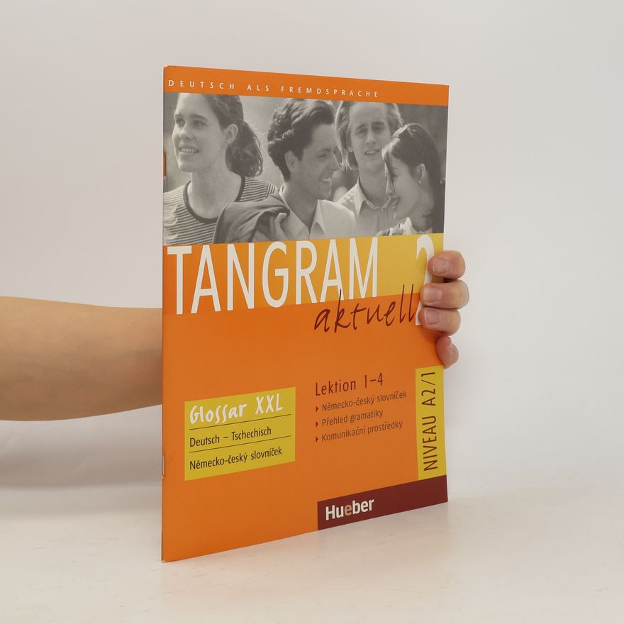 Andrea Mackensen Tangram aktuell 2 glossar XXL: Lektion 1-4, Lektion 5-8