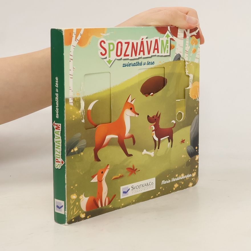 Marie Vanderbemden Spoznávám zvieratká v lese