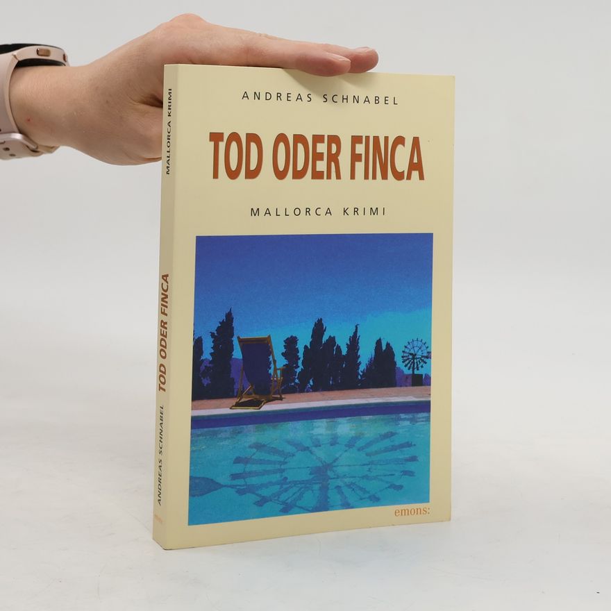Andreas Schnabel Tod oder Finca