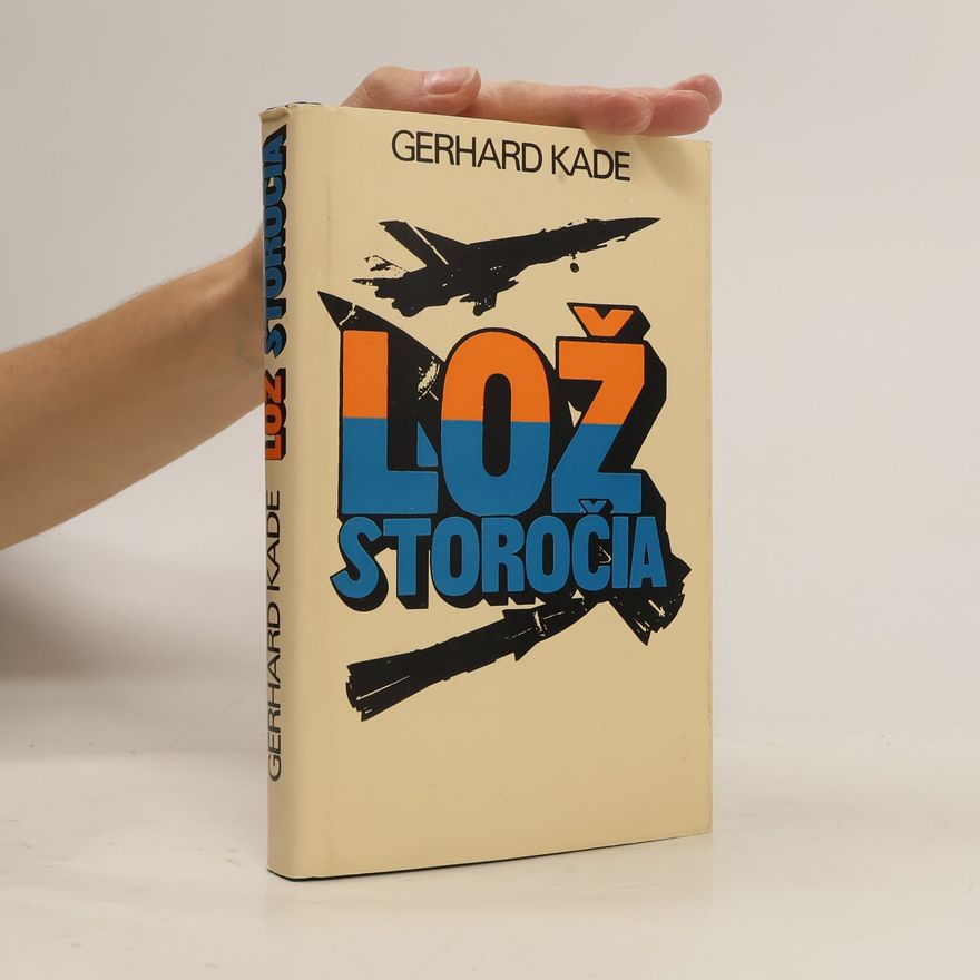 Gerhard Kade Lož storočia