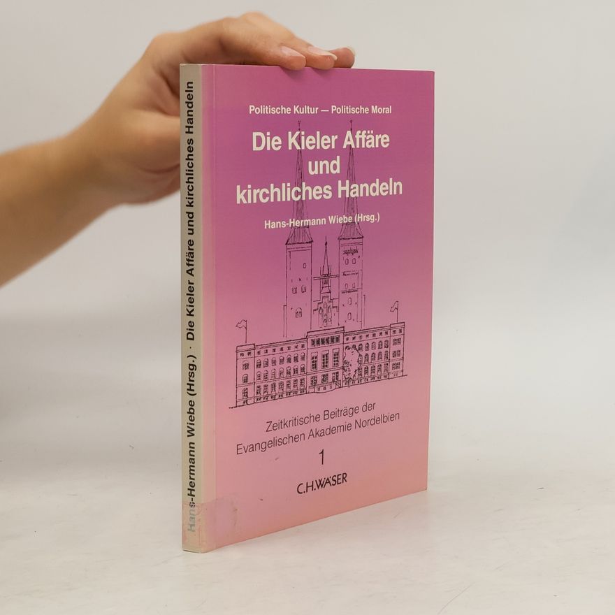 Hans-Hermann Seiffert Die Kieler Affäre und kirchliches Handeln