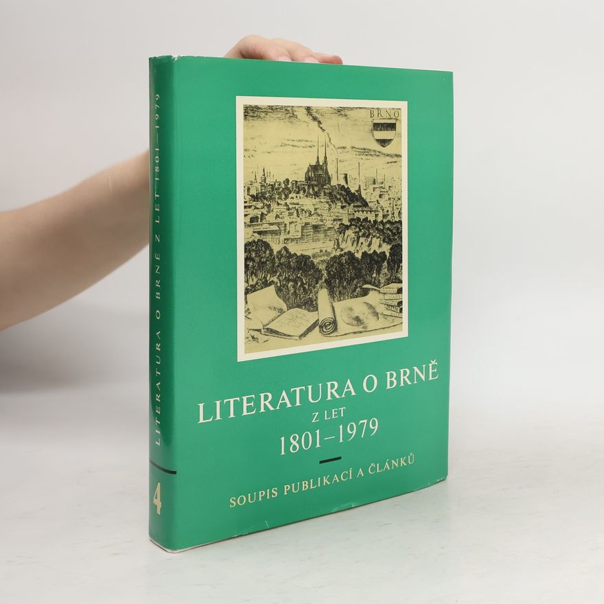 Jaromír Kubíček Literatura o Brně z let 1801 - 1979. 4. díl : soupis publikací a článků