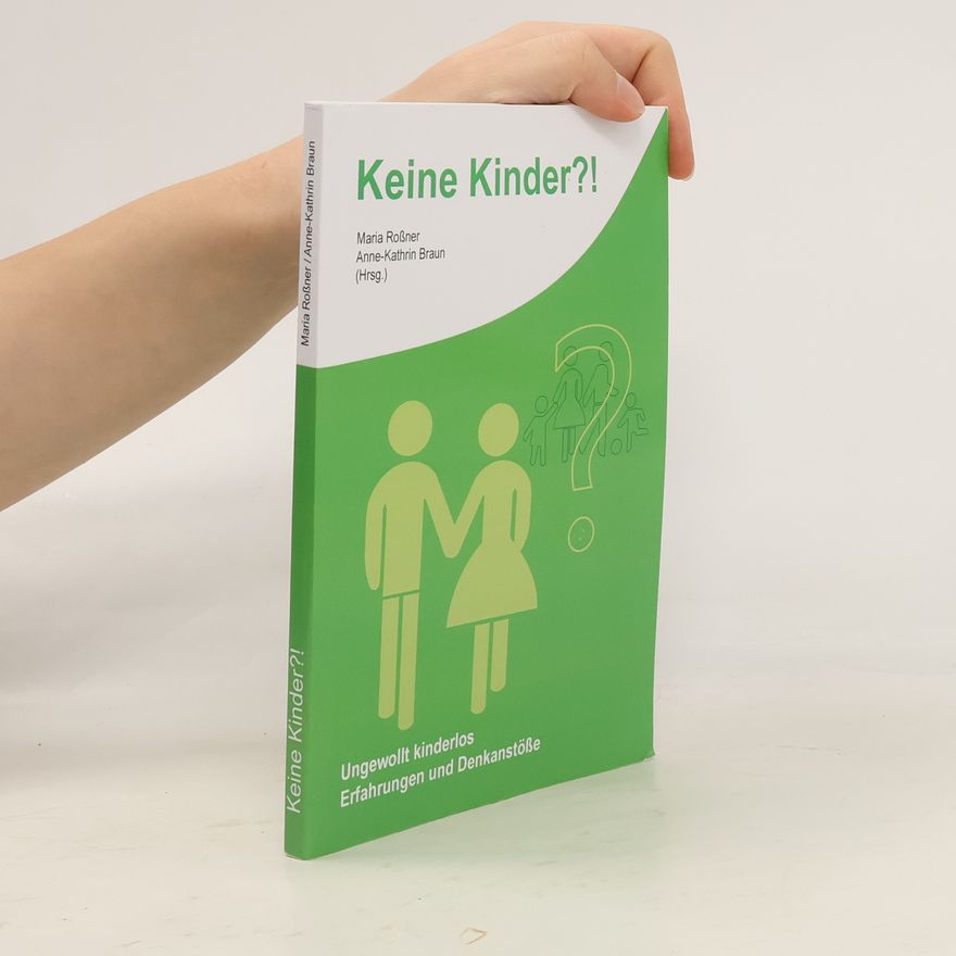 Maria Roßner Keine Kinder!?