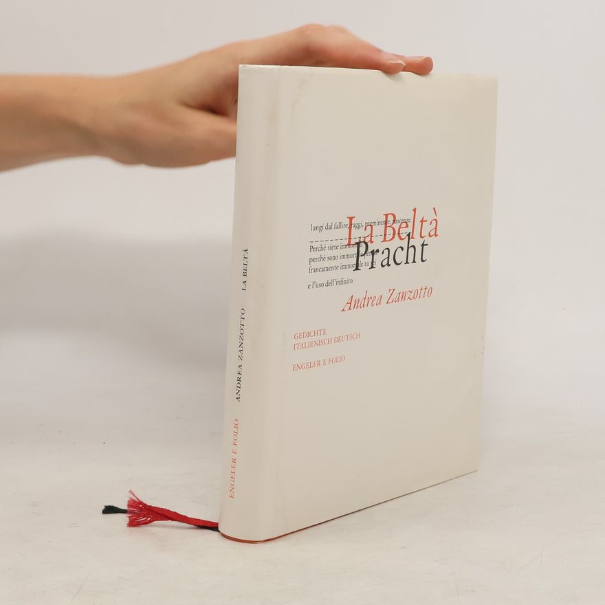 Andrea Zanzotto La Beltà /Pracht