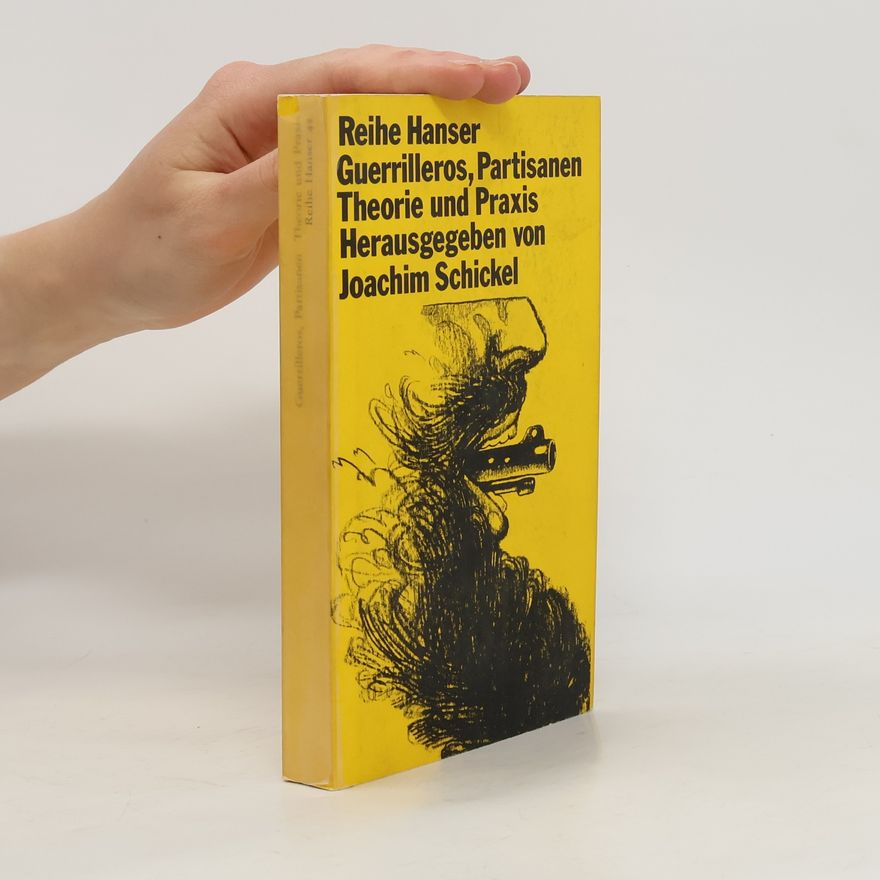 Joachim Schickel Guerrilleros. Partisanen