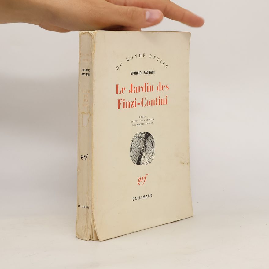 Giorgio Bassani Le Jardin des Finzi-Contini