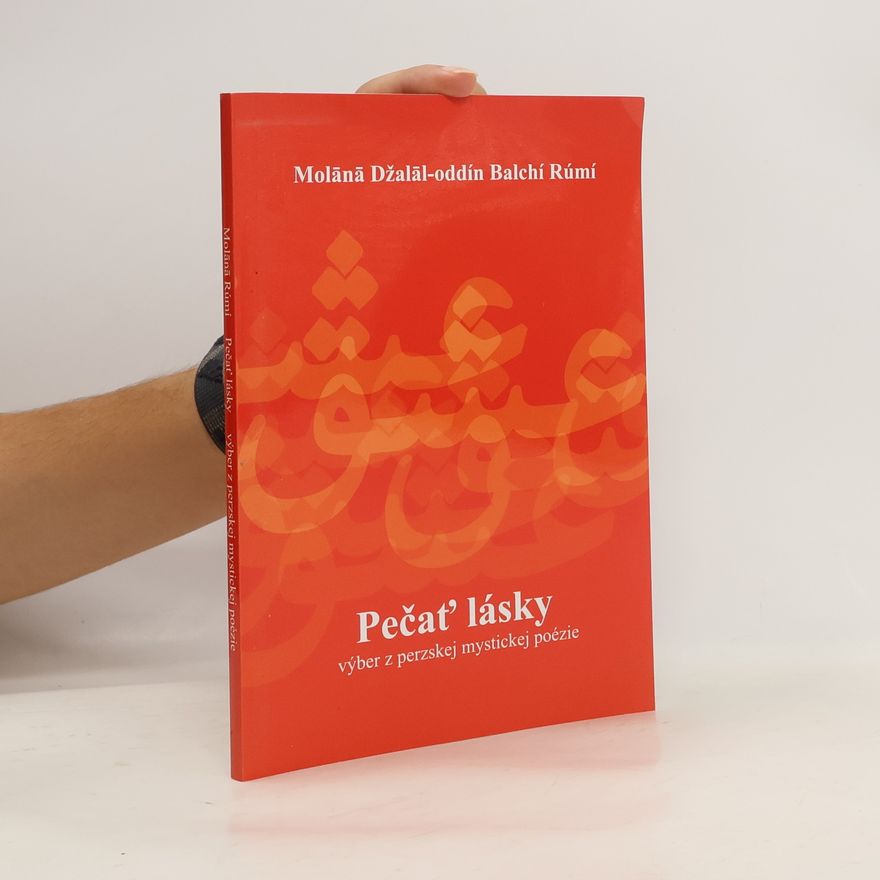 Dzalaleddin Balchi Rúmí Pečať lásky