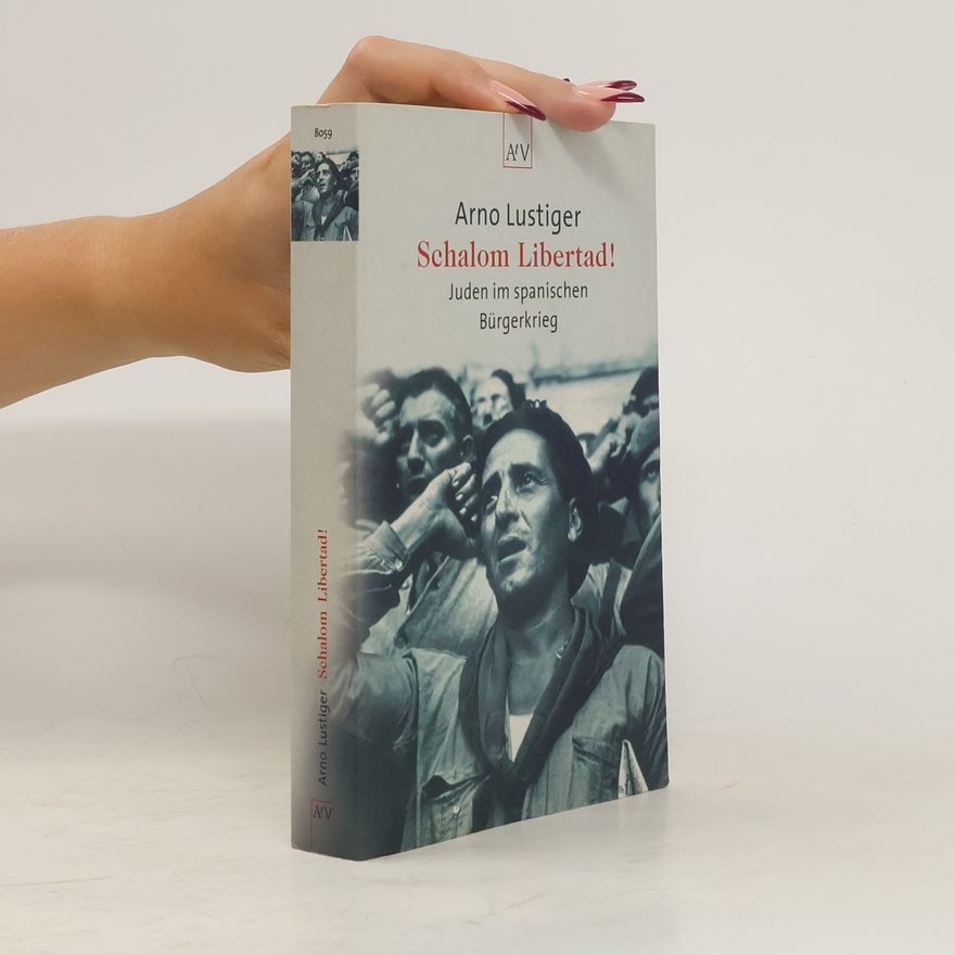 Arno Lustiger Schalom Libertad!