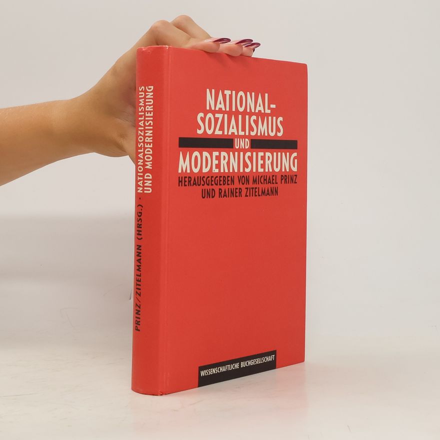 Michael Prinz Nationalsozialismus und Modernisierung