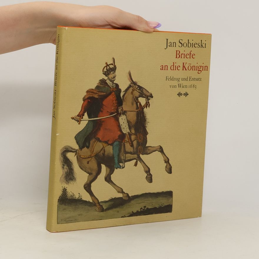 Jan Sobieski Briefe an die Königin